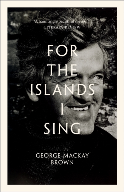 For the Islands I Sing : An Autobiography, Paperback / softback Book