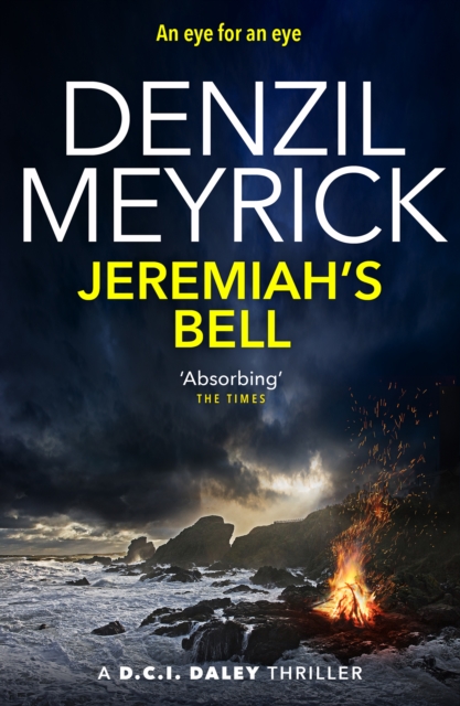 Jeremiah's Bell : A D.C.I. Daley Thriller, Paperback / softback Book