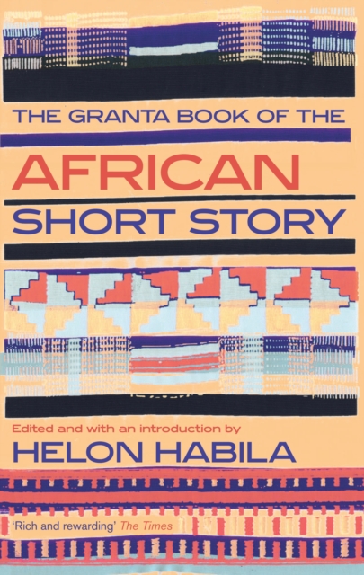 The Granta Book of the African Short Story, Paperback / softback Book