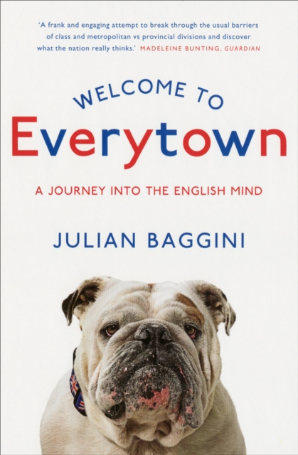 Welcome To Everytown : A Journey Into The English Mind, EPUB eBook