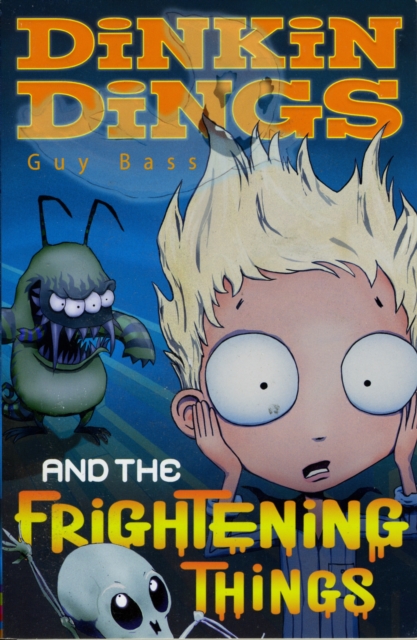 Dinkin Dings : and the Frightening Things Bk. 1, Paperback / softback Book