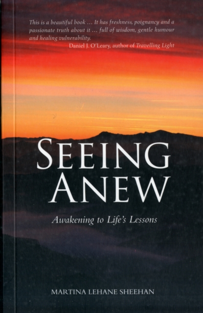 Seeing Anew : Awakening to Life's Lessons, Paperback / softback Book