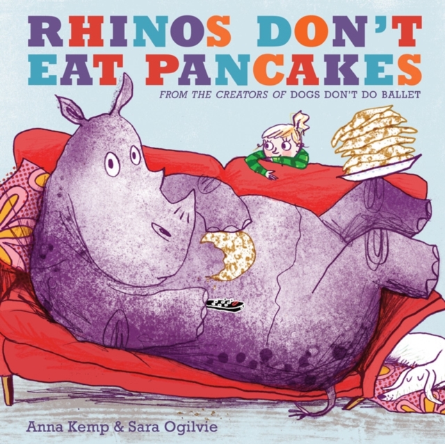 Rhinos Don't Eat Pancakes, Paperback / softback Book
