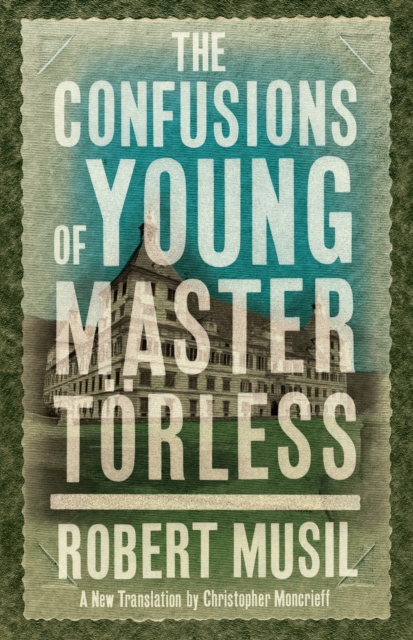 The Confusions of Young Master Torless, Paperback / softback Book