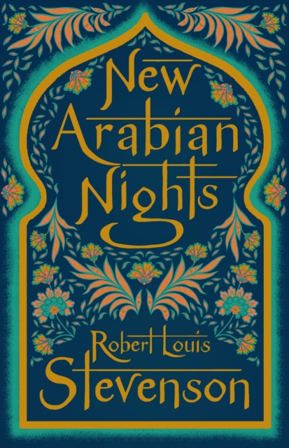 New Arabian Nights : Annotated Edition, Paperback / softback Book