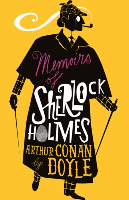 The Memoirs of Sherlock Holmes : Illustrated by David Mackintosh, Paperback / softback Book