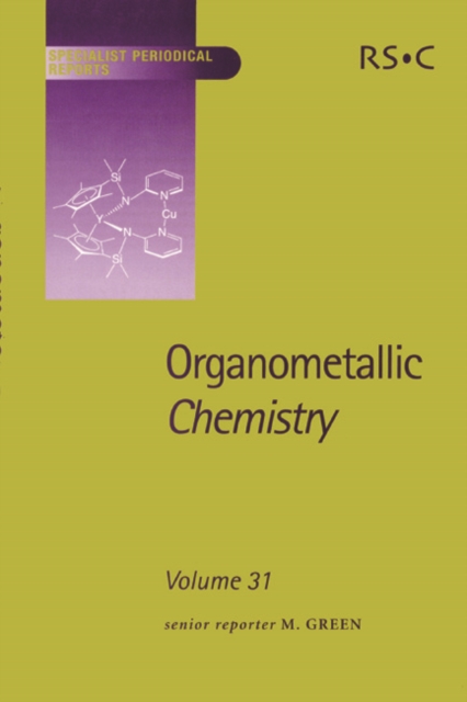 Organometallic Chemistry : Volume 31, PDF eBook