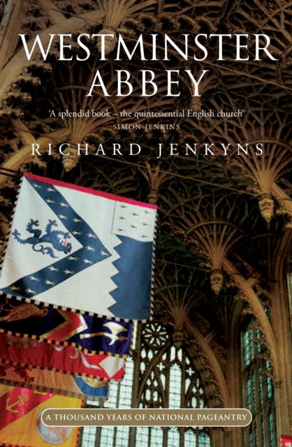 Westminster Abbey : A thousand years of national pageantry, EPUB eBook