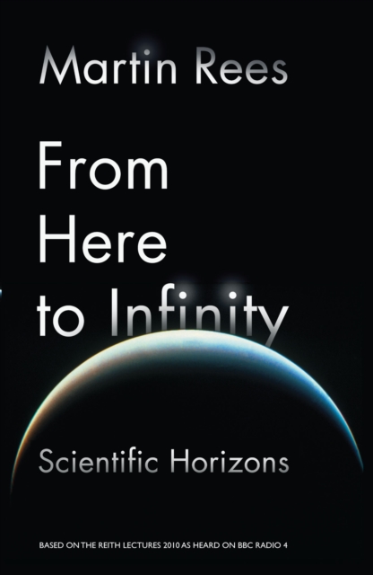 From Here to Infinity : Scientific Horizons, EPUB eBook