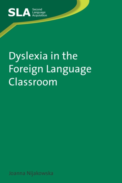Dyslexia in the Foreign Language Classroom, PDF eBook