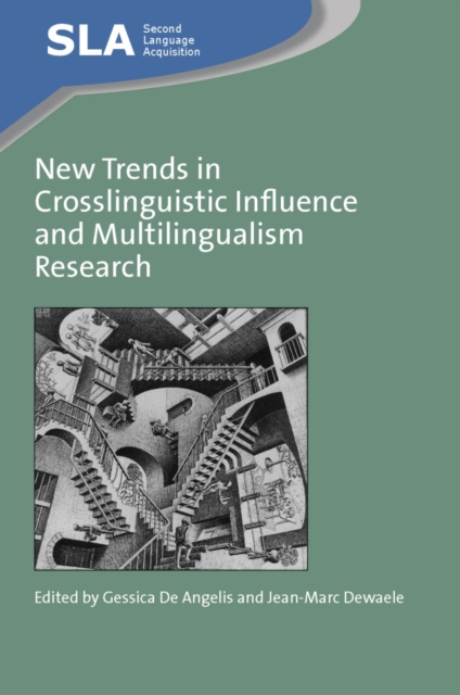 New Trends in Crosslinguistic Influence and Multilingualism Research, PDF eBook