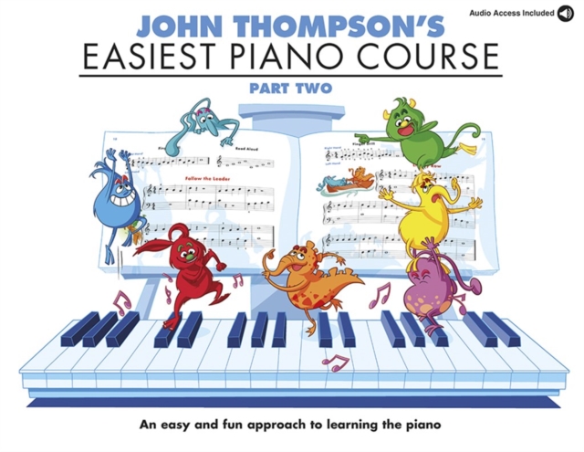 John Thompson's Easiest Piano Course : Part Two (Book And Audio), Paperback / softback Book