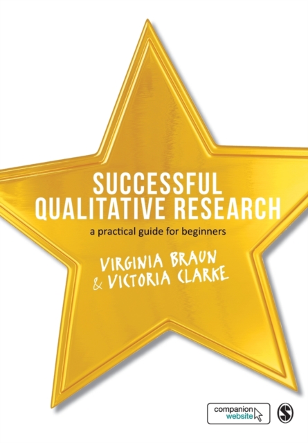 Successful Qualitative Research : A Practical Guide for Beginners, Paperback / softback Book