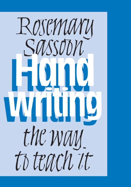 Handwriting : The Way to Teach It, PDF eBook