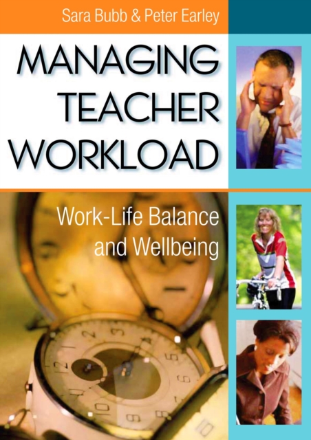 Managing Teacher Workload : Work-Life Balance and Wellbeing, PDF eBook