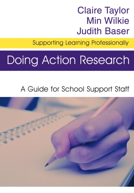 Doing Action Research : A Guide for School Support Staff, PDF eBook