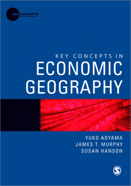 Key Concepts in Economic Geography, Paperback / softback Book