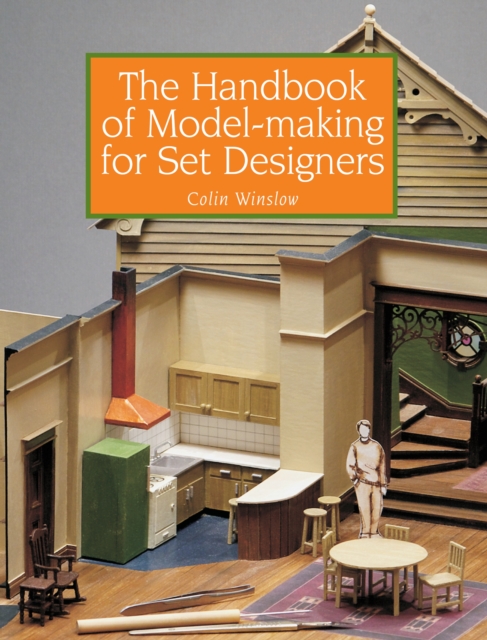 The Handbook of Model-making for Set Designers, Paperback / softback Book