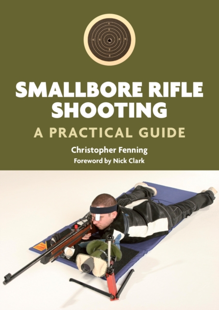 Smallbore Rifle Shooting, EPUB eBook