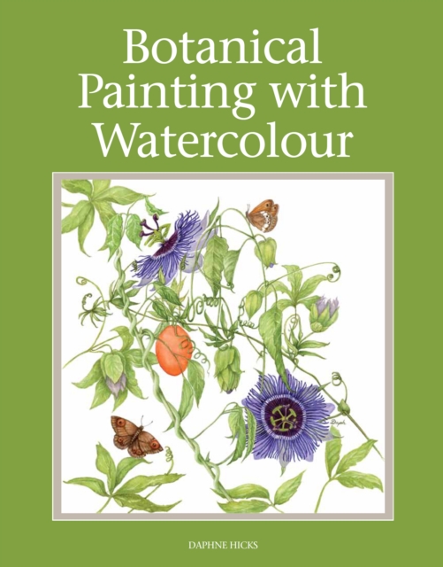 Botanical Painting with Watercolour, Paperback / softback Book