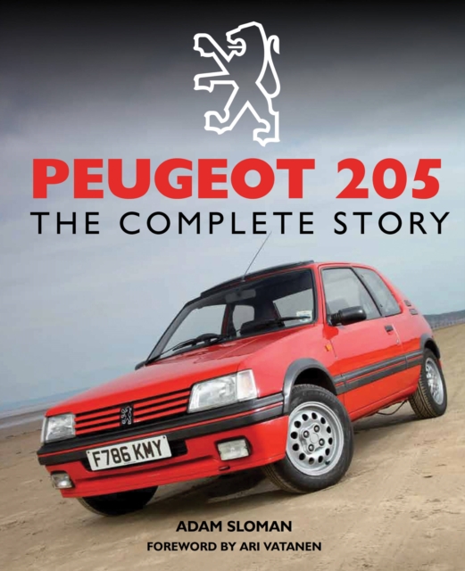 Peugeot 205 : The Complete Story, Hardback Book