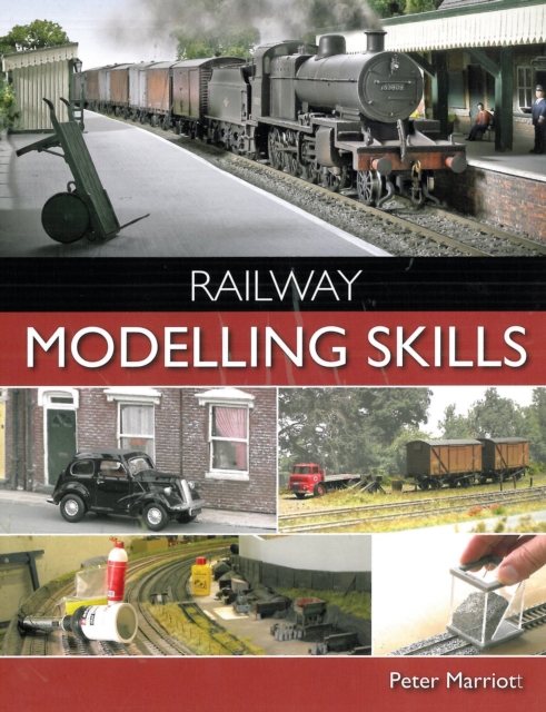 Railway Modelling Skills, Paperback / softback Book