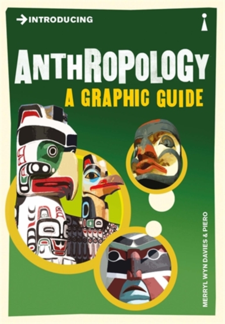 Introducing Anthropology : A Graphic Guide, Paperback / softback Book