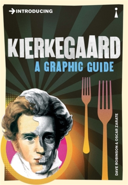 Introducing Kierkegaard : A Graphic Guide, Paperback / softback Book