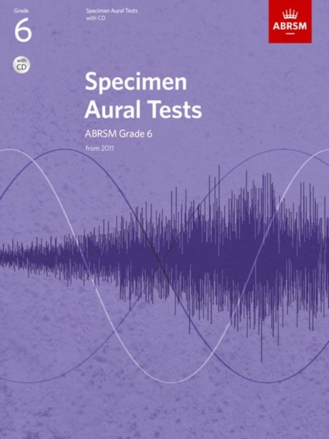 Specimen Aural Tests, Grade 6 with CD : new edition from 2011, Sheet music Book