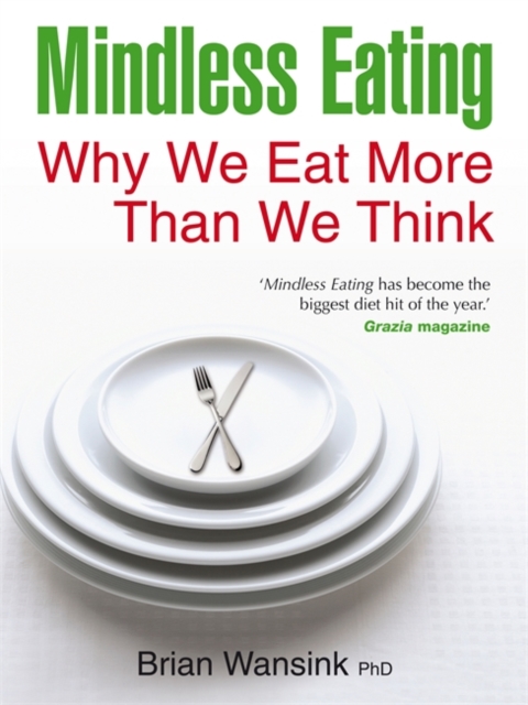 Mindless Eating, Paperback / softback Book
