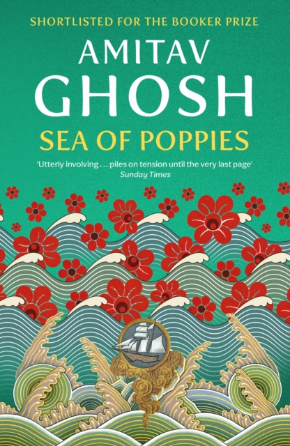 Sea of Poppies : Ibis Trilogy Book 1, EPUB eBook