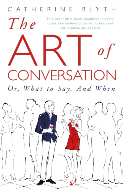 The Art of Conversation : How Talking Improves Lives, Paperback / softback Book