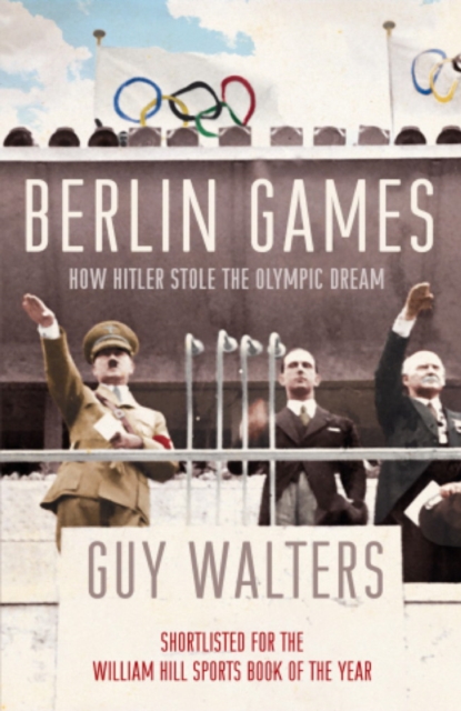 Berlin Games : How Hitler Stole the Olympic Dream, EPUB eBook