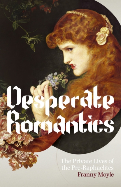 Desperate Romantics, EPUB eBook