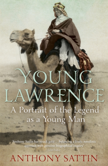 Young Lawrence : A Portrait of the Legend as a Young Man, Paperback / softback Book