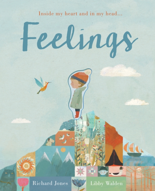 Feelings : Inside my heart and in my head..., Hardback Book