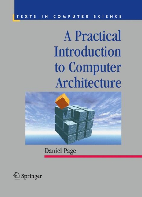 A Practical Introduction to Computer Architecture, Hardback Book