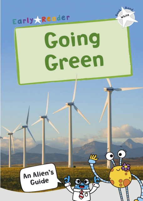 Going Green : (White Non-fiction Early Reader), Paperback / softback Book