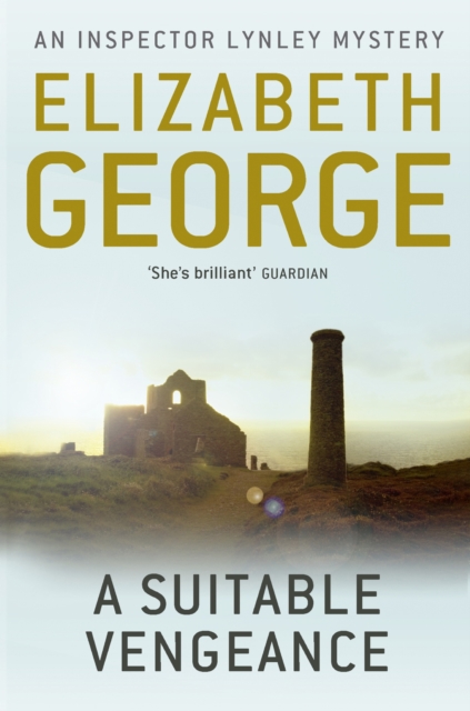 A Suitable Vengeance : An Inspector Lynley Novel: 4, EPUB eBook