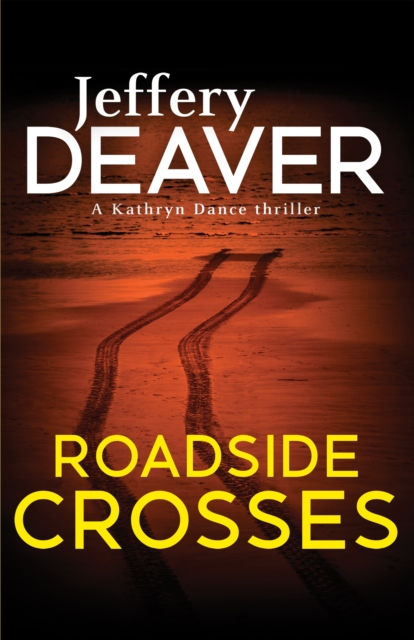 Roadside Crosses : Kathryn Dance Book 2, EPUB eBook