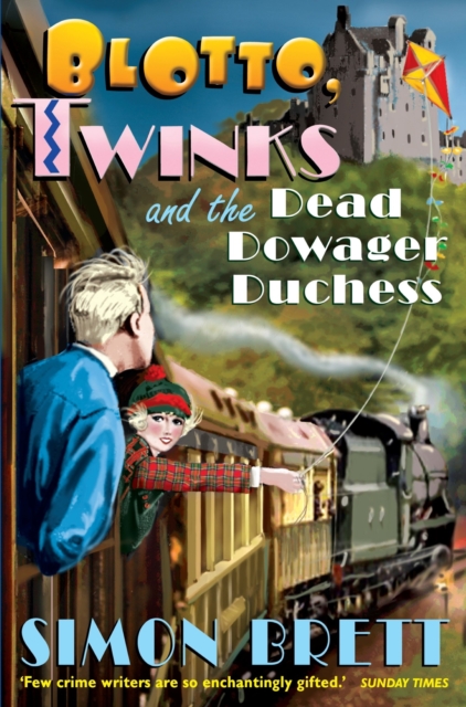 Blotto, Twinks and the Dead Dowager Duchess, EPUB eBook