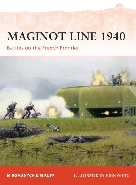 Maginot Line 1940 : Battles on the French Frontier, PDF eBook