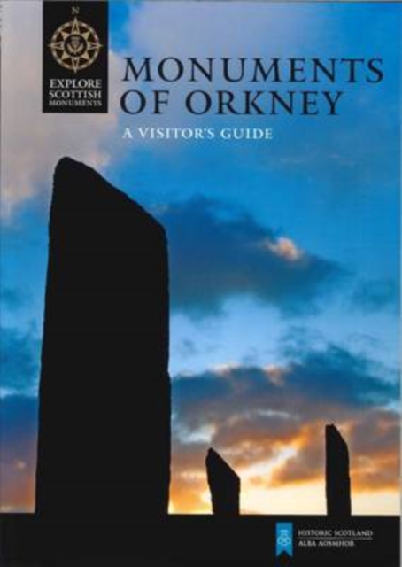 Monuments of Orkney : A Visitor's Guide, Paperback / softback Book