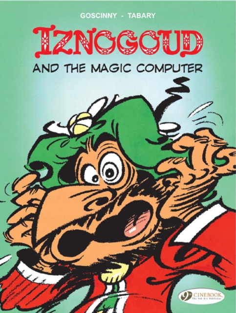 Iznogoud 4 - Iznogoud and the Magic Computer, Paperback / softback Book