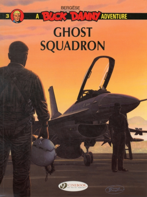 Buck Danny 3 - Ghost Squadron, Paperback / softback Book