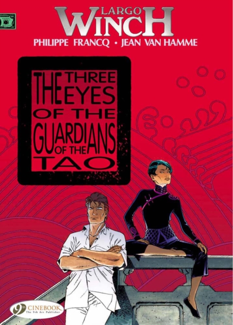 Largo Winch 11 - The Three Eyes of the Guardians of the Tao, Paperback / softback Book