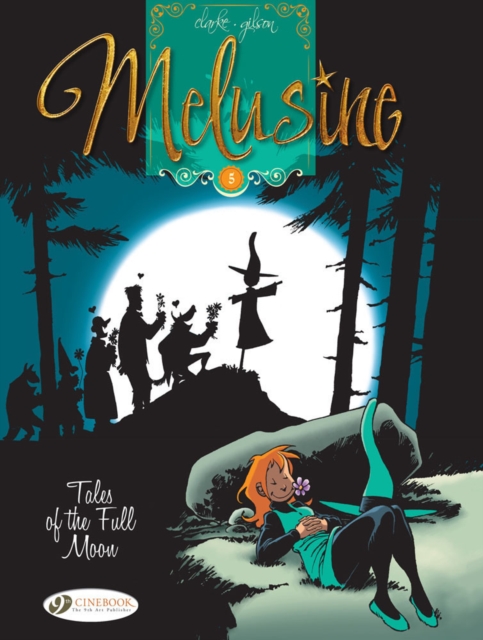Melusine Vol.5: Tales of the Full Moon, Paperback / softback Book