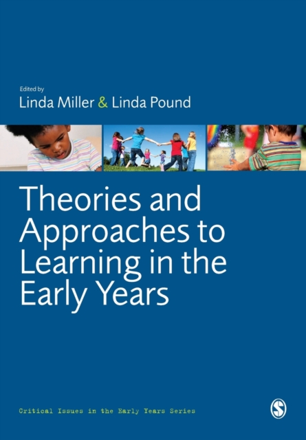 Theories and Approaches to Learning in the Early Years, Paperback / softback Book