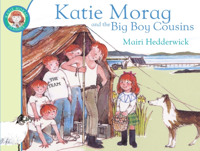Katie Morag and the Big Boy Cousins, Paperback / softback Book