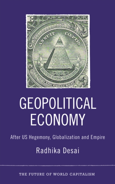 Geopolitical Economy : After US Hegemony, Globalization and Empire, EPUB eBook